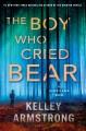 The boy who cried bear  Cover Image