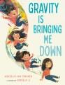 Gravity is bringing me down  Cover Image