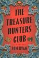 The Treasure Hunters Club : A Mystery  Cover Image