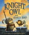 Knight Owl and Early Bird  Cover Image