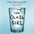 The glass girl  Cover Image