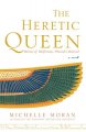 Go to record The heretic queen : a novel
