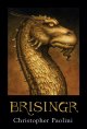 Brisingr : or, The seven promises of Eragon Shadeslayer and Saphira Bjartskular  Cover Image